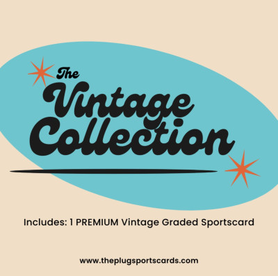 The Vintage Collection - The Plug Sports Cards Exclusive